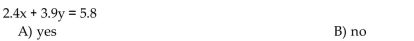 Determine whether the equation is a linear equation in two variables.