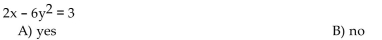 Determine whether the equation is a linear equation in two variables.