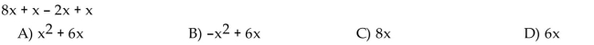 Simplify the expression by combining any like terms.