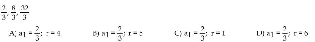 Given are the first three terms of a sequence that is geometric. Find a1 and r.