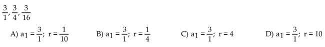 Given are the first three terms of a sequence that is geometric. Find a1 and r.