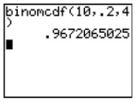 Which binomial probability is represented on the screen below? A) P ( x \leq 4 ) B) P ( x < 4 ) C) P ( x = 4 ) D) P ( x > 4 )