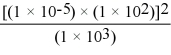 <strong>Without using a calculator,solve the following problem: </strong> A)1 × 10<sup>0</sup> B)1 × 10<sup>-3</sup> C)1 × 10<sup>-9</sup> D)1 × 10<sup>-12</sup>