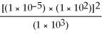 <strong>Without using a calculator,solve the following problem: </strong> A)1 × 10<sup>0</sup> B)1 × 10<sup>-3</sup> C)1 × 10<sup>-9</sup> D)1 × 10<sup>-12</sup>