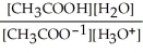 <strong>What is the correct Ka expression for the reaction below? CH<sub>3</sub>COOH(aq)+ H<sub>2</sub>O(l) CH<sub>3</sub>COO<sup>-</sup>(aq)+ H<sub>3</sub>O<sup>+</sup>(aq)</strong> A) B) C) D) E)