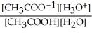 <strong>What is the correct Ka expression for the reaction below? CH<sub>3</sub>COOH(aq)+ H<sub>2</sub>O(l) CH<sub>3</sub>COO<sup>-</sup>(aq)+ H<sub>3</sub>O<sup>+</sup>(aq)</strong> A) B) C) D) E)