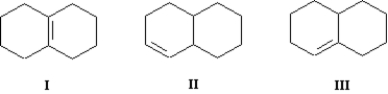 <strong>Arrange the following bicyclic alkenes in order of increasing stability (least stable to most stable). </strong> A)III < II < I B)I < II < III C)I < III < II D)II < III < I