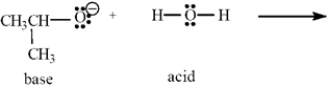 Exhibit 2-10 Consider the acid-base reaction below to answer the following question(s). Refer to Exhibit 2-10.Using the curved arrow formalism,show the flow of electrons for this reaction.
