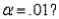 Suppose you want to use the Wilcoxon rank sum test to detect a shift in distribution 1 either to the left or to the right of distribution 2, based on samples of sizes   = 7 and   = 9. a. Should you use   or   as the test statistic? b. What is the rejection region for the test if   c. What is the rejection region for the test if  <div style=padding-top: 35px> 