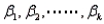In a multiple linear regression model, , is the intercept, while are the partial slopes, or partial regression coefficients.