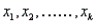 In a multiple linear regression model, , are independent predictor variables that are measured without error.