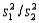 In testing vs. the null hypothesis will be rejected if the ratio is substantially larger than 1.0.