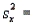 <strong>Given that 400, = 625, = 350, and n = 10, what is the correlation coefficient?</strong> A) 0.875 B) 0.70 C) 0.56 D) 0.156