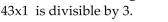 Determine all values for the digit x that make the first number divisible by the second number. If none exist, so state.