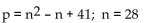 <strong>Use the formula indicated to determine the prime number generated for the given value of n. </strong> A)1395 B)771 C)797 D)853