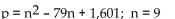 <strong>Use the formula indicated to determine the prime number generated for the given value of n. </strong> A)2393 B)113 C)-809 D)971