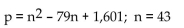 <strong>Use the formula indicated to determine the prime number generated for the given value of n. </strong> A)53 B)1847 C)3645 D)6847