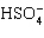 <strong>The acid ionization constant expression for the ionization of the hydrogen sulfate ion, , in aqueous solution is</strong> A) B) C) D) E)