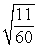 <strong>A sample of size 60 was selected from a population with a variance of = 121.It was found,based upon the data obtained,that the sample mean <sup> </sup> = 174.What is the 98% confidence interval estimate for <font face=symbol></font>?</strong> A)174 ± 2.33 B)174 ± 2.33 C)174 ± 2.33 D)174 ± 2.58 E)174 ± 2.58