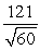 <strong>A sample of size 60 was selected from a population with a variance of = 121.It was found,based upon the data obtained,that the sample mean <sup> </sup> = 174.What is the 98% confidence interval estimate for <font face=symbol></font>?</strong> A)174 ± 2.33 B)174 ± 2.33 C)174 ± 2.33 D)174 ± 2.58 E)174 ± 2.58