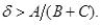 <strong>For an infinitely repeated game promising A per period with continuing cooperation,B for the one period gain from cheating and C per period for the non-cooperative solution (B > A > C)will have a subgame perfect Nash equilibrium in trigger strategies providing:</strong> A) B) C) D)