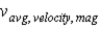 <strong>Consider the magnitude of the average speed, ,and the magnitude of the average velocity, ,for the same trip.Which of the following is always true?</strong> A) B) C) D) none of the above