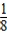 <strong>An ideal fluid flows through a pipe made of two sections with diameters of 1.0 and 4.0 inches,respectively.The speed of the fluid flow through the 4.0-inch section will be what factor times that through the 1.0-inch section?</strong> A) 16 B) 8 C) 15 D) E) 