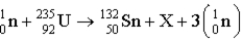 In the reaction   ,what are the mass number and the atomic number of the product designated by X?