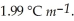 A solution is prepared by dissolving 7.00 g of glycerin ( C<sub>3</sub>H<sub>8</sub>O<sub>3</sub>)in 201 g of ethanol The freezing point of the solution is ________ °C.The freezing point of pure ethanol is .The molal freezing point depression constant ( )for ethanol is The molar masses of glycerin and of ethanol are 92.1 g mol<sup>-1</sup> and 46.1 g mol<sup>-1</sup>,respectively.