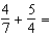 Perform the indicated operation and reduce to the lowest terms.