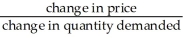 <strong>The formula for the price elasticity of demand for a commodity can be written as which of the following?</strong> A) B) C) D) E)