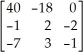 <strong>Multiply matrix by .</strong> A) B) C) D)