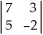 <strong>To solve the following set of simultaneous equations, the determinant solution for Y would be 4X + 3Y = 7 2X - 2Y = 5</strong> A)X = ÷ B)X = ÷ C)X = ÷ D)X = ÷