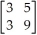 <strong>Add the matrices + .</strong> A) B) C) D)Matrices of these dimensions cannot be added.