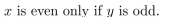 write the statement in the form If . . . , then . . . .