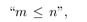 P(m, n) means where the universe of discourse for m and n is the set of nonnegative integers. What is the truth value of the statement?