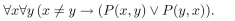 P(x, y) is a predicate and the universe for the variables x and y is {1, 2, 3}. Suppose P(1, 3), P(2, 1), P(2, 2), P(2, 3), P(3, 1), P(3, 2) are true, and P(x, y) is false otherwise. Determine whether the following statements are true.
