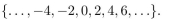 In questions give a recursive definition with initial condition(s). The set