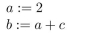 Verify that the program segment is correct with respect to the initial assertion c = 3 and the final assertion b = 5.