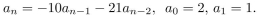 In questions solve the recurrence relation either by using the characteristic equation or by discovering a pattern formed by the terms.
