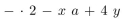 The string is prefix notation for an algebraic expression. Write the expression in infix notation.