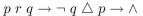 The string is postfix notation for a logic expression; however, there is a misprint. The triangle should be one of these three: Determine which of these three it must be and explain your reasoning.