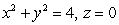 Let S be the upper half of the hemisphere including the bottom . S is oriented with outward-pointing normal, and F is the vector field Compute .
