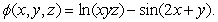 Define Compute the vector assigned to the point by the vector field