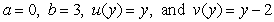 <strong>Let be continuous. If the equality holds, then:</strong> A) . B) . C) . D) . E) There are no , and that satisfy the equality.