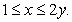 Find if is the region satisfying and