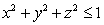 Find the volume of the region satisfying and