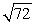 <strong>The length of the curve for is:</strong> A) . B) . C) . D) . E) none of the above.