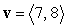 Express as a linear combination of the two vectors and .