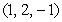 Find an equation of the plane passing through the points and and with the vector lying on the plane.